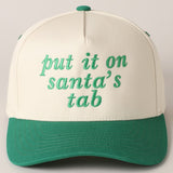 Put It On Santa's Tab Embroidered Ball Cap