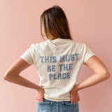 This Must Be The Place Graphic Tee